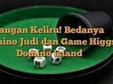 Apakah Higgs Domino Game Judi